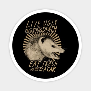 funny quote live weird fake your death quote Magnet